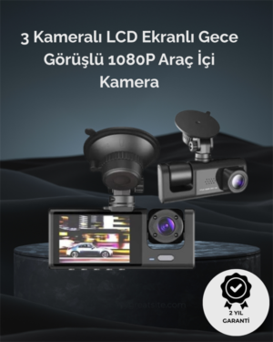 1. 3 Kameralı Full HD Araç Kamerası – Ön, İç ve Arka Görüş ile %100 Kapsama - Lisinya
