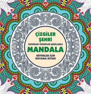 Çizgiler Şehri - Mandala (Büyükler İçin Boyama)