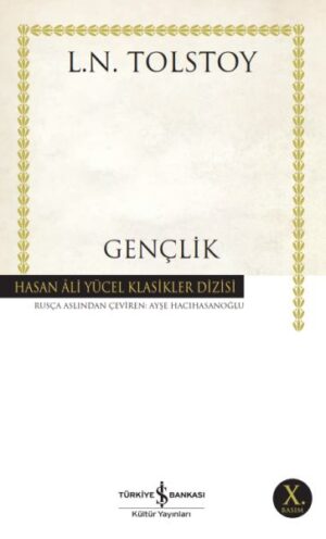 Gençlik - Hasan Ali Yücel Klasikleri