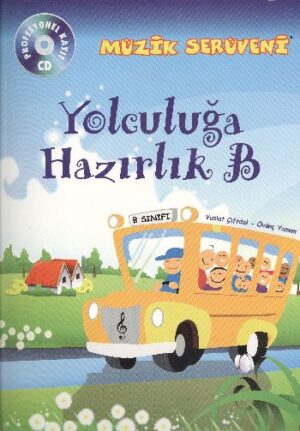 Müzik Serüveni Yolculuğa Hazırlık B (CD li)
