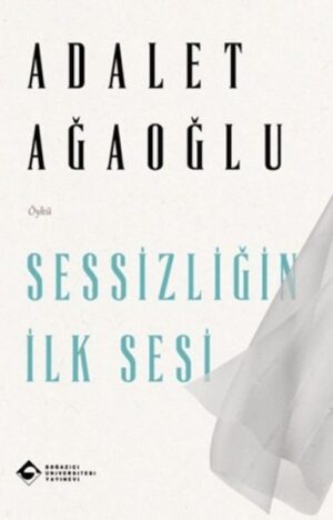 Sessizliğin İlk Sesi