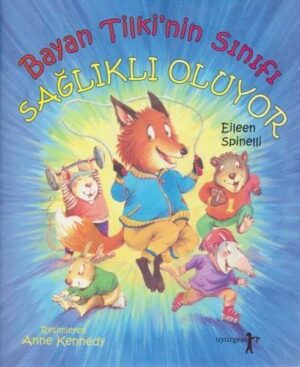 Bayan Tilki'nin Sınıfı Sağlıklı Oluyor
