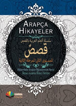 Arapça Hikayeler (Hikayelerle Arapça Öğreniyorum Serisi 2. Aşama 2. Seviye) (Ciltli)