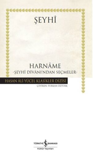 Harname Şeyhi Divanı'ndan Seçmeler - Hasan Ali Yücel Klasikleri