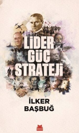 Lider, Güç, Strateji
