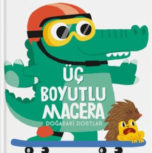 Üç Boyutlu Macera - Doğadaki Dostlar