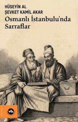 Osmanlı İstanbulu'nda Sarraflar