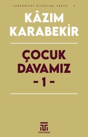 Çocuk Davamız - 1