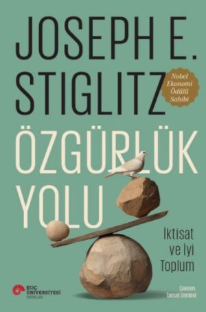 Özgürlük Yolu İktisat Ve İyi Toplum