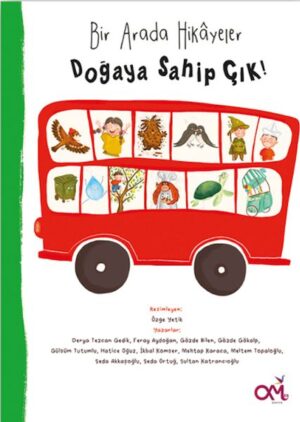 Bir Arada Hikayeler Doğaya Sahip Çık!