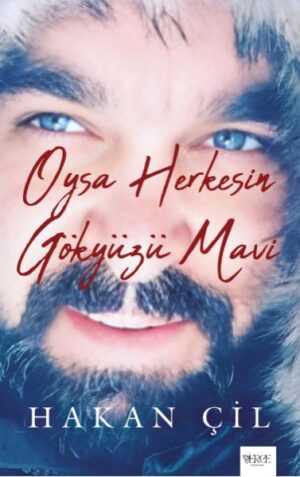 Oysa Herkesin Gökyüzü Mavi