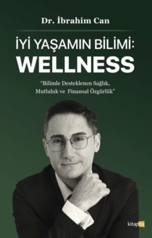 İyi Yaşamın Bilimi Wellness
