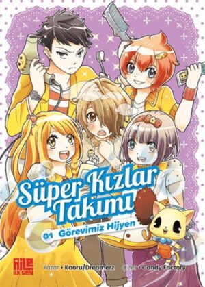 Süper Kızlar Takımı 1 - Görevimiz Hijyen
