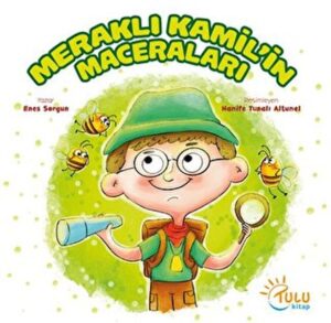 Meraklı Kamil’in Maceraları