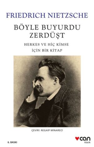Böyle Buyurdu Zerdüşt Herkes ve Hiç Kimse İçin Bir Kitap