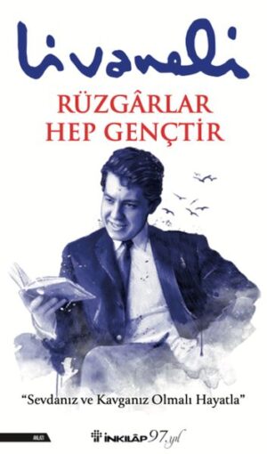 Rüzgarlar Hep Gençtir